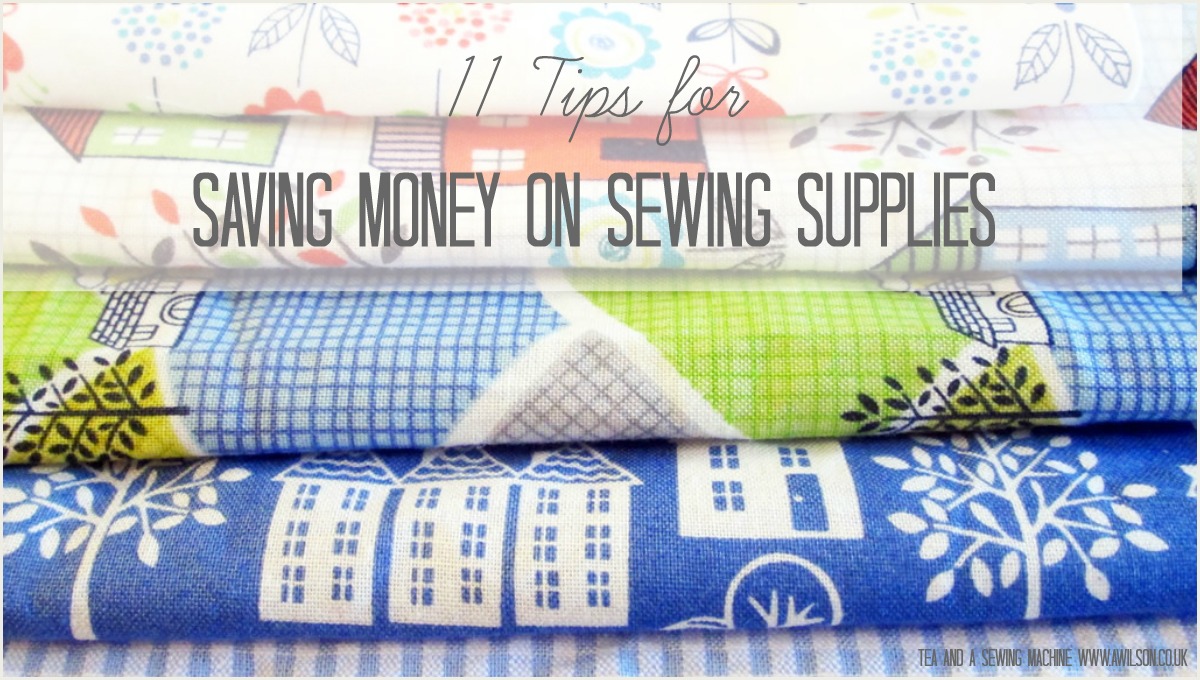 how to save money on sewing supplies tips