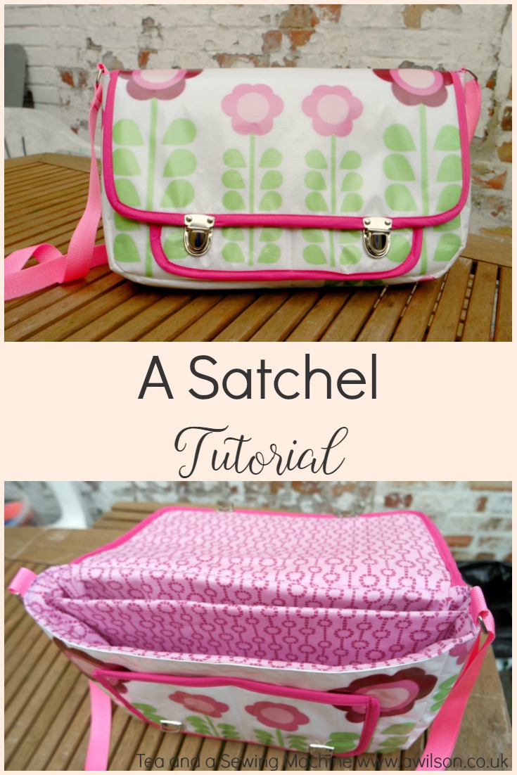 A Satchel Tutorial: How to Make an Oilcloth Satchel - Tea and a Sewing ...